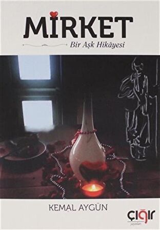 Mirket Bir Aşk Hikayesi