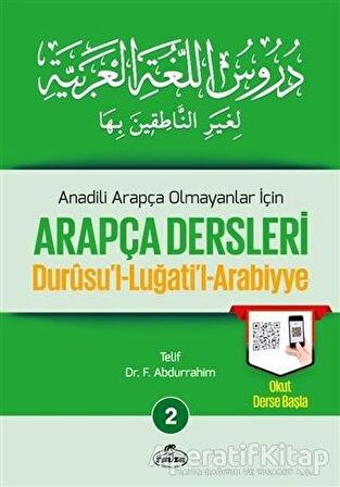 Anadili Arapça Olmayanlar İçin Arapça Dersleri - Durusu'l-Luğati'l-Arabiyye 2