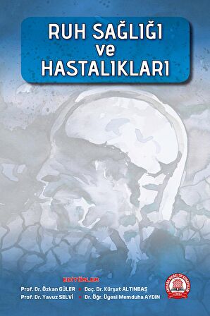 Ruh Sağlığı ve Hastalıkları