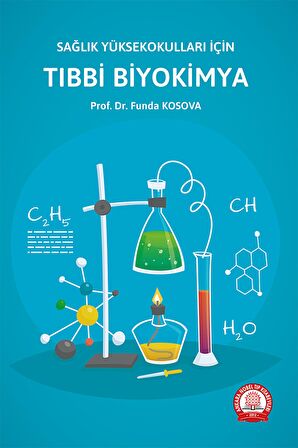 Sağlık Yüksekokulları İçin Tıbbi Biyokimya