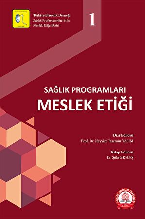 Sağlık Programları Meslek Etiği