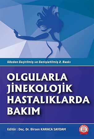 Olgularla Jinekolojik Hastalıklarda Bakım