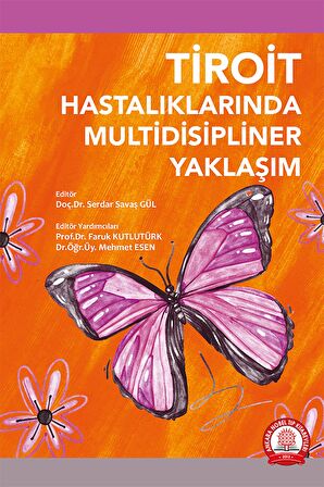 Tiroit Hastalıklarının Multidisipliner Yaklaşım