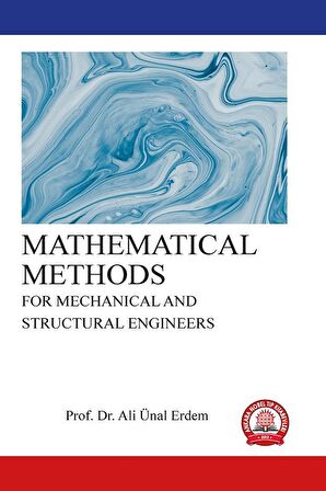 MATHEMATICAL METHODS FOR MECHANICAL AND STRUCTURAL ENGINEERS