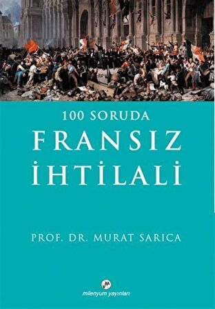 100 Soruda Fransız İhtilali