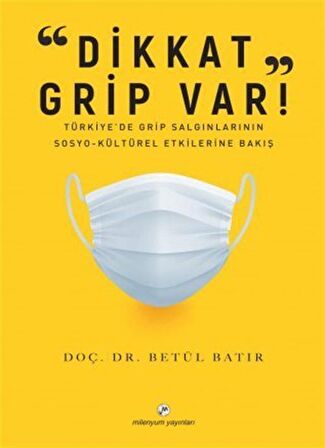 “Dikkat Grip Var"