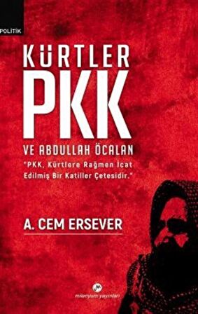 Kürtler PKK ve Abdullah Öcalan