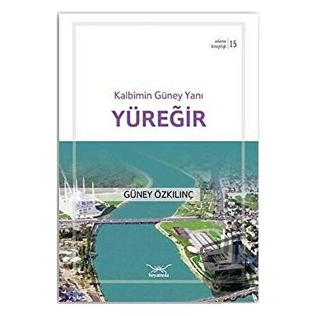 Kalbimin Güney Yanı Yüreğir