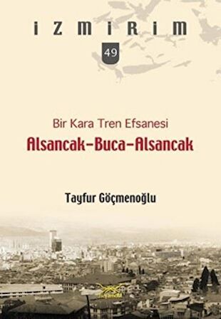 Bir Kara Ten Efsanesi Alsancak-Buca-Alsancak