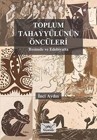 Toplum Tahayyülünün Öncüleri