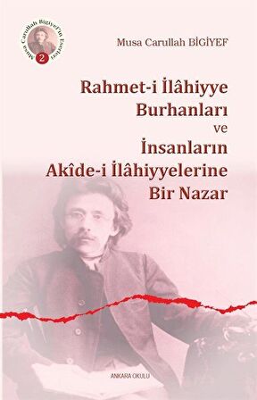 Rahmet-i İlahiyye Burhanları ve İnsanların Akide-i İlahiyyelerine Bir Nazar