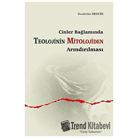 Cinler Bağlamında - Teolojinin Mitolojiden Arındırılması
