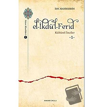 El-İkdü'l-Ferid - Kültürel İnciler 1