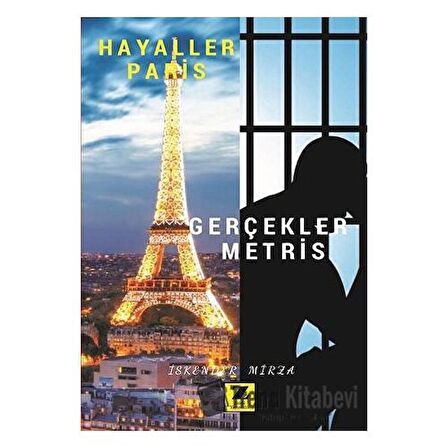 Hayaller Paris Gerçekler Metris