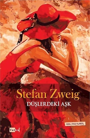 Düşlerdeki Aşk / Stefan Zweig