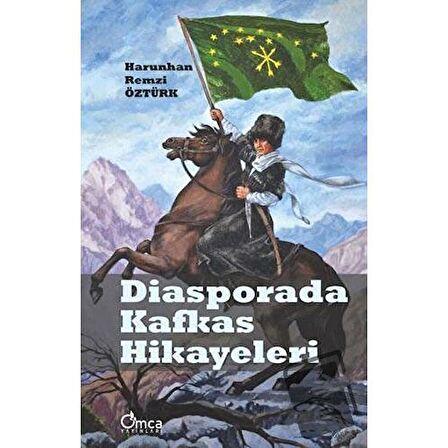 Diasporada Kafkas Hikayeleri