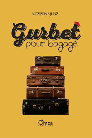 Gurbet Pour Bagage