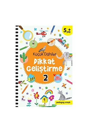 Küçük Dahiler Dikkat Geliştirme 2 (5+ Yaş)