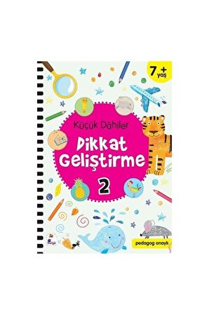 Küçük Dahiler Dikkat Geliştirme 2 (7+ Yaş)