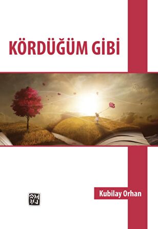 Kördüğüm Gibi - Kubilay Orhan