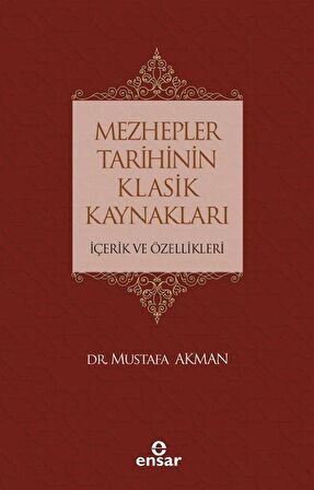 Mezhepler Tarihinin Klasik Kaynakları