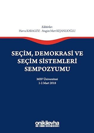 Seçim Demokrasi ve Seçim Sistemleri Sempozyumu