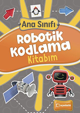 Uçanbalık Robotik Kodlama Kitabım 