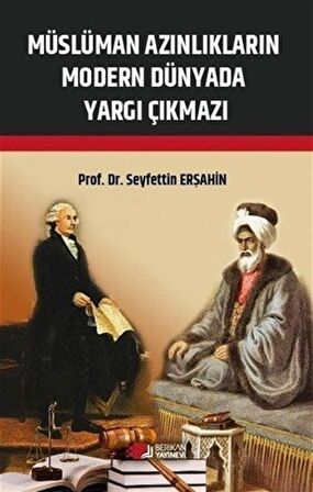 Müslüman Azınlıkların Modern Dünyada Yargı Çıkmazı