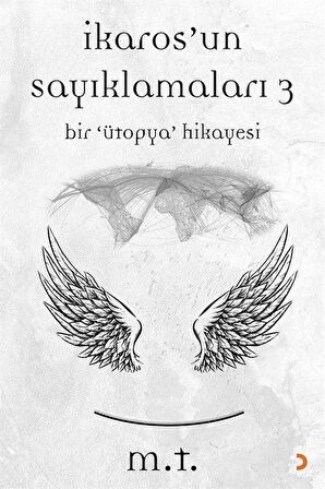 İkaros’un Sayıklamaları 3