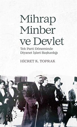 Mihrap Minber ve Devlet