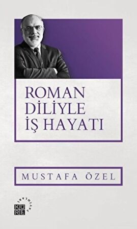 Roman Diliyle İş Hayatı