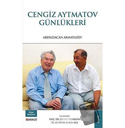 Cengiz Aytmatov Günlükleri