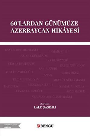 60'lardan Günümüze Azerbaycan Hikayesi