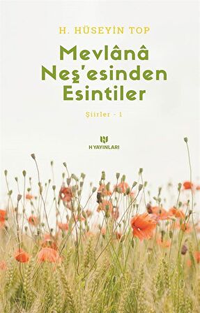 Mevlana Neş’esinden Esintiler