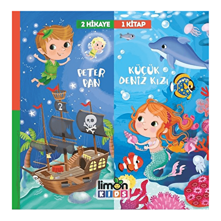 2 Hikaye 1 Kitap: Peter Pan - Deniz Kızı