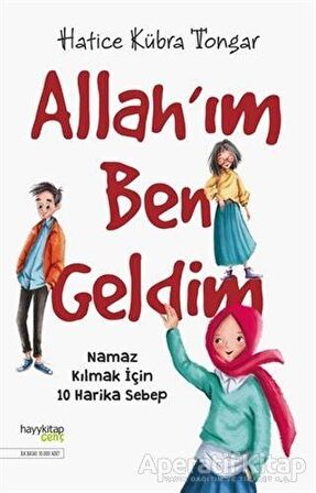 Allah’ım Ben Geldim