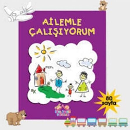 Ailemle Çalışıyorum