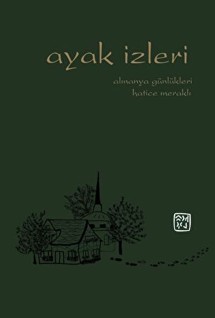 Ayak İzleri - Hatice Meraklı