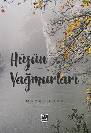 Hüzün Yağmurları - Murat Kaya