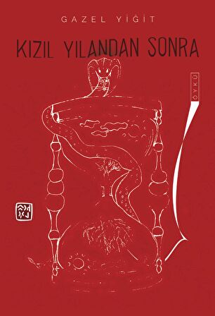 Kızıl Yılandan Sonra - Gazel Yiğit