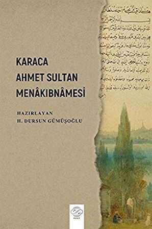 Karaca Ahmet Sultan Menakıbnamesi