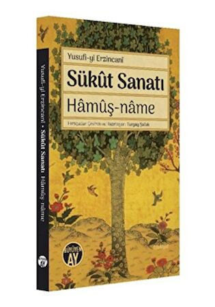 Sükut Sanatı Hamuş-Name