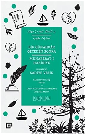 Bir Günahkar Geceden Sonra / Muhaberat-ı Hakikiye