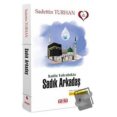 Kutlu Yolculukta Sadık Arkadaş