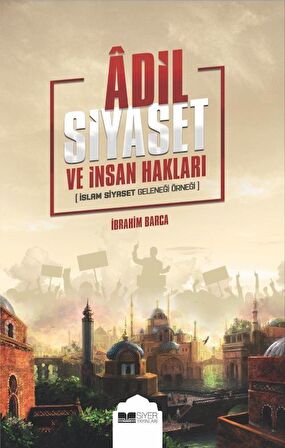 Adil Siyaset ve İnsan Hakları