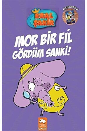 Mor Bir Fil Gördüm Sanki - Kral Şakir 7