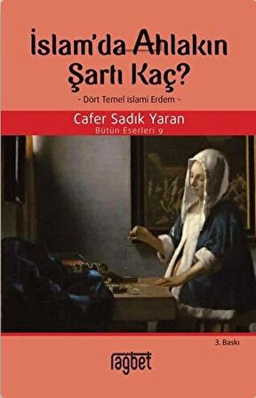 İslam'da Ahlakın Şartı Kaç?