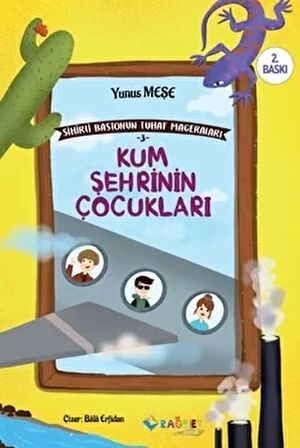 Kum Şehrinin Çocukları