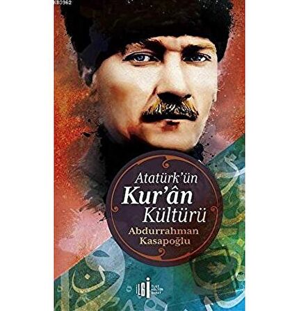 Atatürk’ün Kuran Kültürü