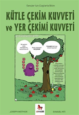 Kütle Çekim Kuvveti ve Yer Çekimi Kuvveti / Gençler İçin Çizgilerle Bilim / Joseph Midthun